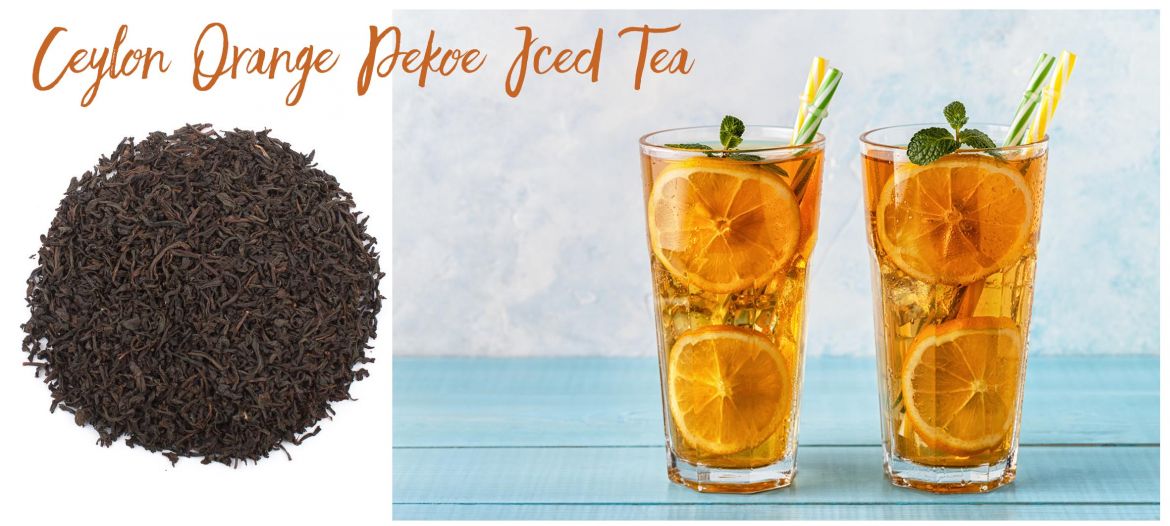 Ceylon Orange Pekoe Iced Tea